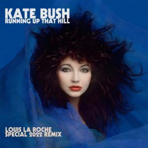 Running Up That Hill 2022 Remix by Kate Bush